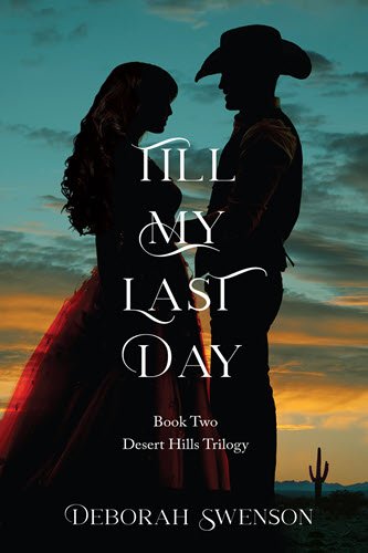 Till My Last Day by Deborah Swenson